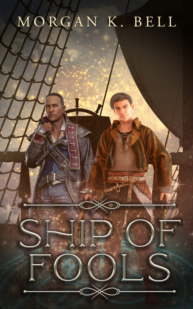 Ship of Fools Cover Art
Two men in pirate attire standing on a ship with a magic circle on the deck and sparkles in the background